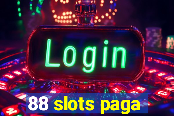 88 slots paga